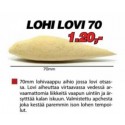 70mm Lohi loviotsa